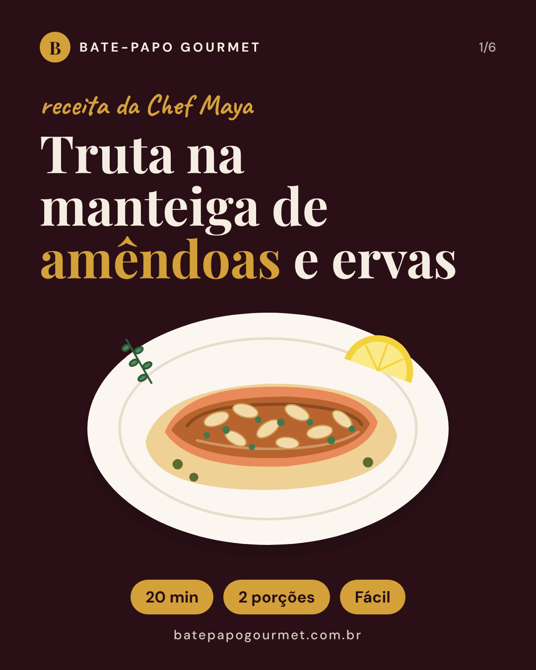 Truta na manteiga de amêndoas e ervas